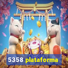 5358 plataforma