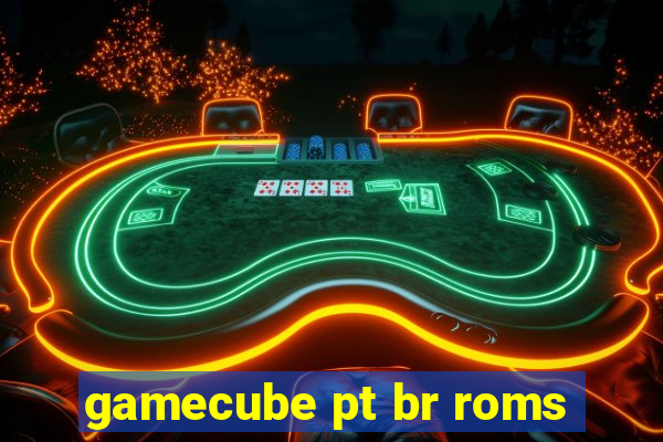 gamecube pt br roms