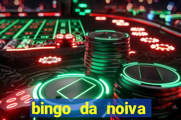 bingo da noiva para imprimir