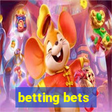 betting bets