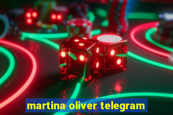 martina oliver telegram