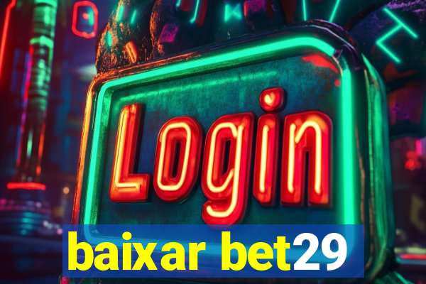 baixar bet29