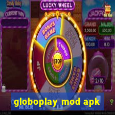 globoplay mod apk