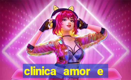 clinica amor e saude pirituba