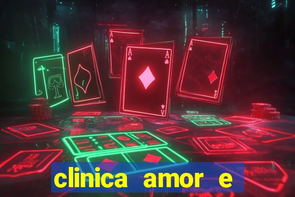 clinica amor e saude pirituba