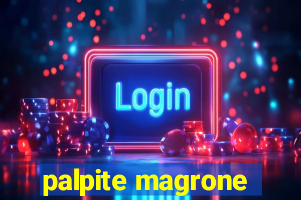 palpite magrone