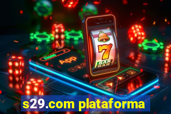 s29.com plataforma