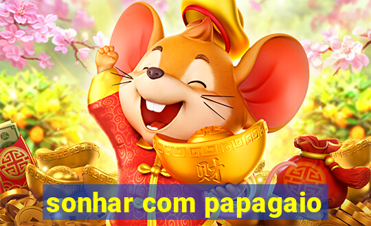 sonhar com papagaio