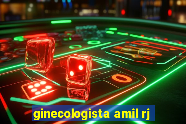 ginecologista amil rj