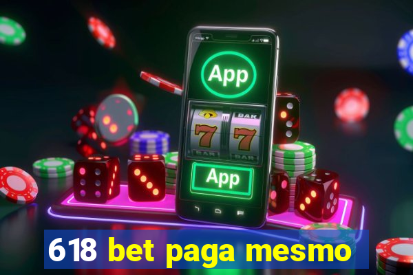 618 bet paga mesmo