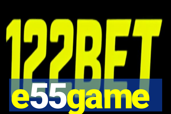 e55game