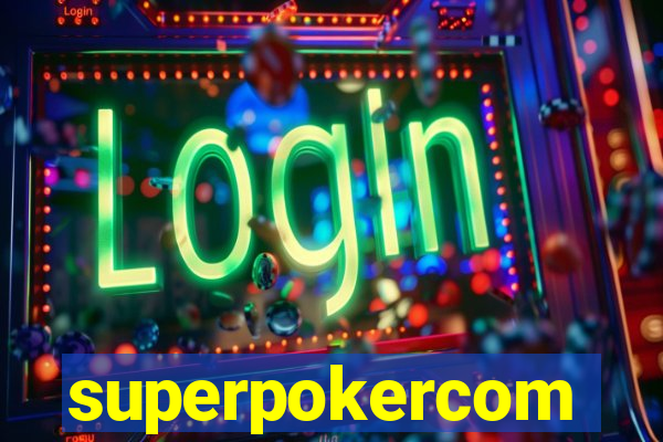 superpokercom