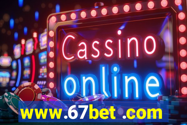 www.67bet .com