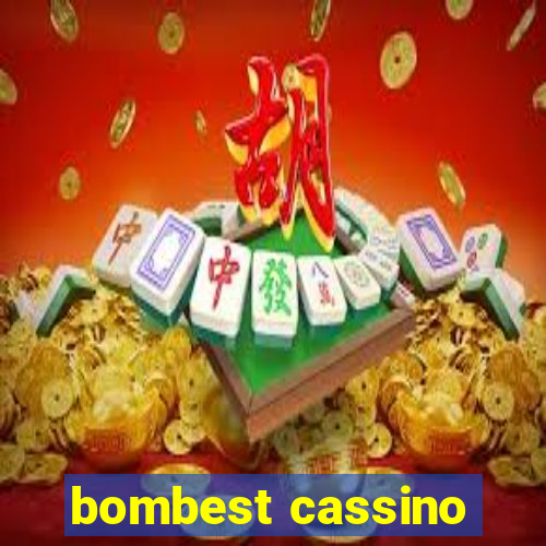 bombest cassino