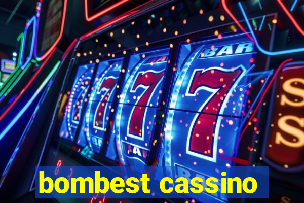 bombest cassino