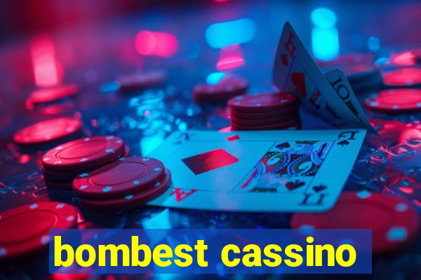 bombest cassino