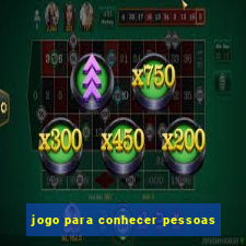 jogo para conhecer pessoas