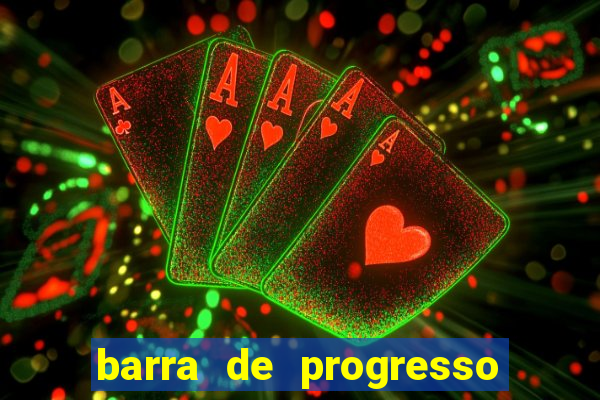 barra de progresso 99 blaze o que significa