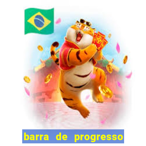 barra de progresso 99 blaze o que significa