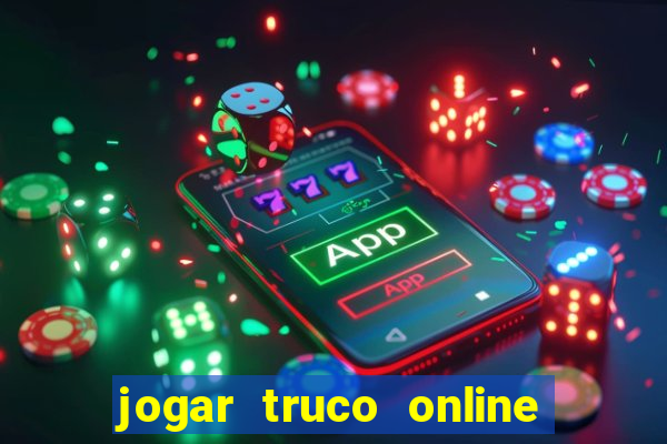 jogar truco online valendo dinheiro