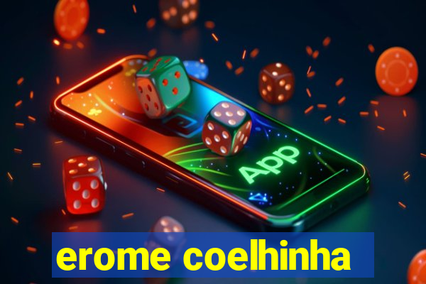 erome coelhinha