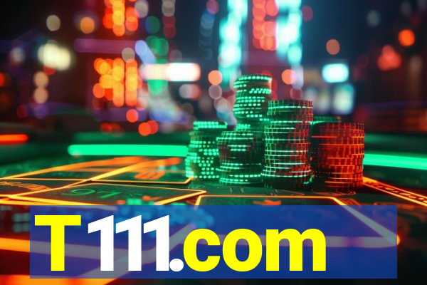 T111.com