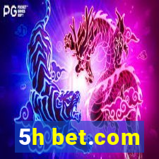 5h bet.com