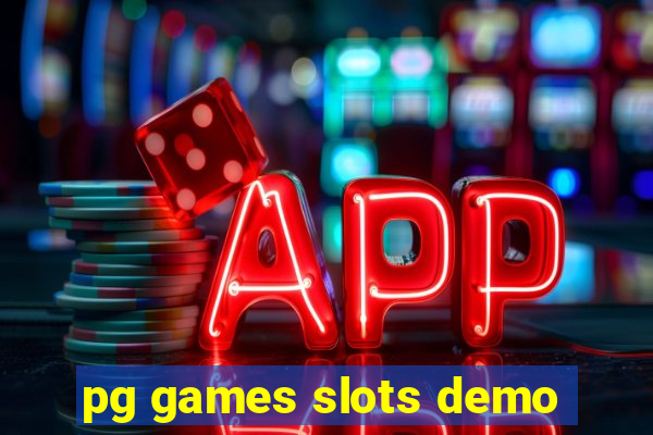 pg games slots demo