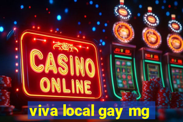 viva local gay mg