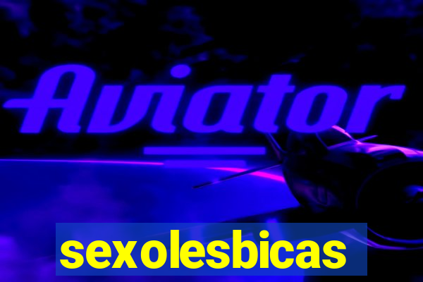 sexolesbicas