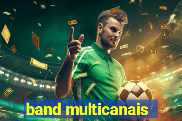 band multicanais