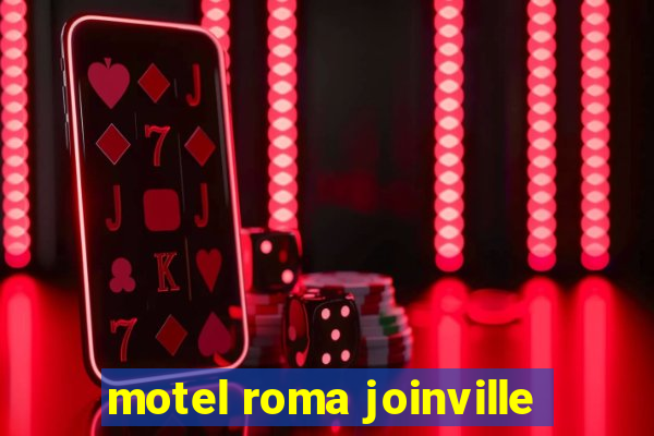 motel roma joinville