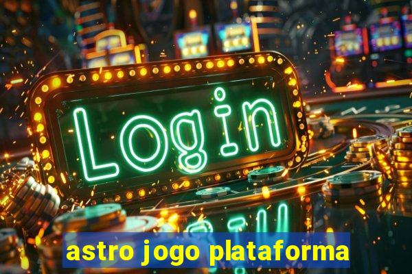 astro jogo plataforma