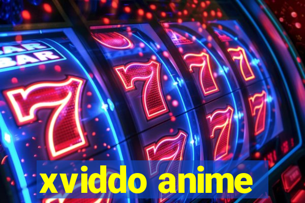 xviddo anime