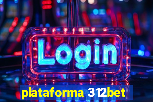 plataforma 312bet