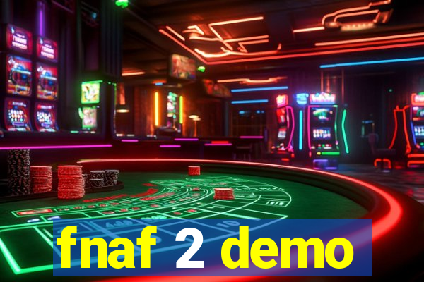 fnaf 2 demo