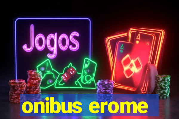 onibus erome