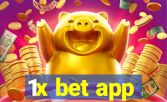 1x bet app