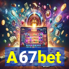 A67bet