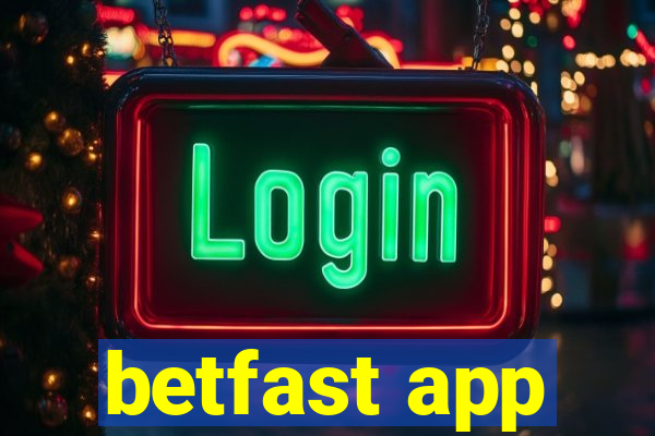 betfast app