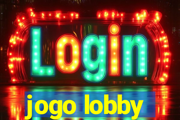 jogo lobby