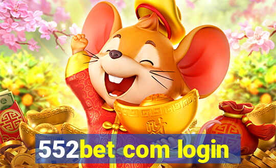 552bet com login