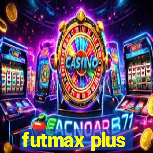 futmax plus