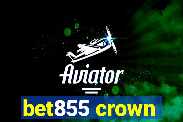 bet855 crown