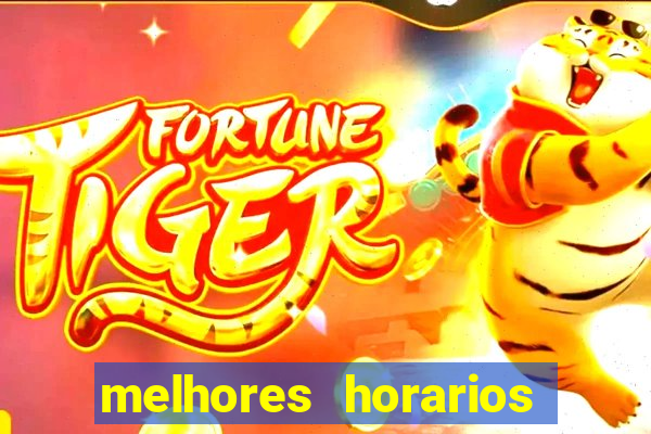 melhores horarios pagantes fortune tiger