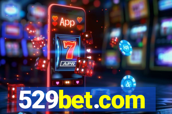 529bet.com