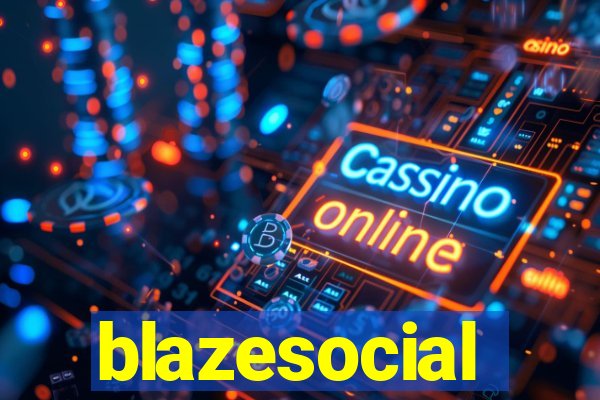 blazesocial