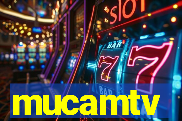 mucamtv