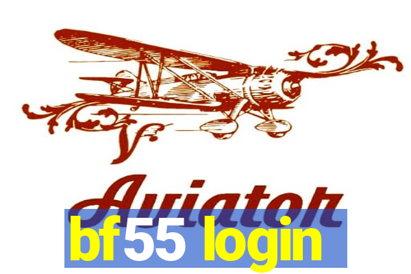 bf55 login