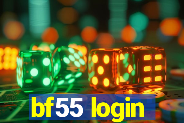 bf55 login